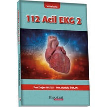 Vakalarla 112 Acil Ekg 2/Doğan Mutlu.Mustafa Özkan
