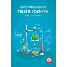 Sağlık Yüksekokulları İçin Tıbbi Biyokimya