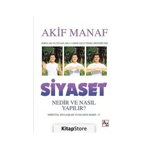 Siyaset Nedir ve Nasıl Yapılır? / Akif Manaf