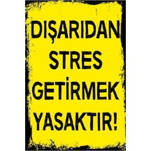 Dışarıdan Stres Getirmek Yasaktır Yazılı Retro Tasarım Ahşap Duvar Posteri Renkli - 108968731