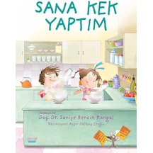 Sana Kek Yaptım