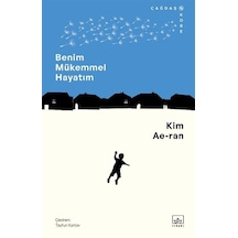 Benim Mükemmel Hayatım / Kim Ae-ran
