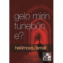 Gelo Mirin Tunebun E? - Hekimoğlu İsmail - Timaş Yayınları
