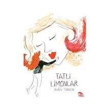 Tatlı Limonlar / Burcu Türker