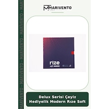 Delux Serisi Çeyiz Hediyelik Modern Rıze Soft