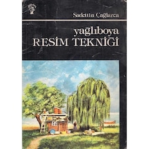 Yağlıboya Resim Tekniği - Selahattin Çağlarca