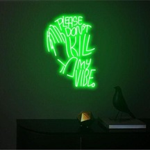 Twins Led Please Don't Kill My Vibe. Yazılı Ve Şekilli Neon Tabela Yeşil Model:model:27603366 Yeşil