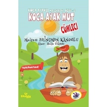 Koca Ayak Mut Cümleci - Koca Ayaklı Maceralar Dizisi 2 - Meltem Erinçmen Kanoğlu - Çikolata Yayınevi