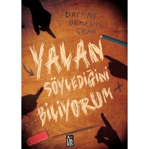 Yalan Söylediğini Biliyorum