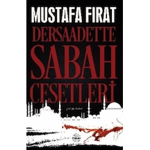 Dersaadette Sabah Cesetleri - Rxlu-623862