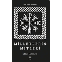 Milletlerin Mitleri / Logan Marshall