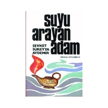 Suyu Arayan Adam - Şevket Süreyya Aydemir - Remzi Kitabevi