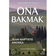Ona Bakmak / Jean-baptiste Andrea