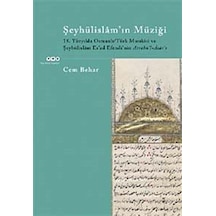 Şeyhülislam'ın Müziği - 18. Yüzyılda Osmanlı - Cem Behar - Yapı Kredi Yayınları
