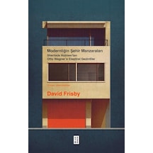 Modernliğin Şehir Manzaraları / David Frisby