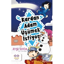 Mercankitap Kardan Adam Üşümek Istiyor / Ayşe Sevim