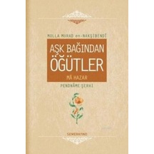 Aşk Bağından Öğütler Ciltli