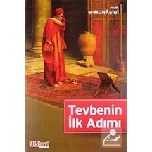 Tevbenin İlk Adımı - Ebu Abdullah Haris el-Muhasibi - İlk Harf Yayınları