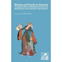 Woman and Family in İstanbul - Aslı Çetintaş - Yeditepe Yayınevi