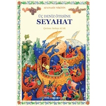 Üç Deniz Ötesine Seyahat Afanasiy Nikitin Türk Tarih Kurumu 9789751626158