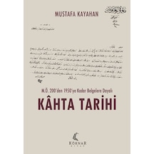 M.ö. 200 Den 1950 Ye Kadar Belgelere Dayalı Kahta Tarihi - Yqbx-666107
