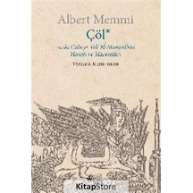 Çöl ya da Cübeyr Veli El-Mammi'nin Hayatı ve Maceraları - Albert Memmi - Sel Yayıncılık