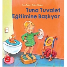 Tuna Tuvalet Eğitimine Başlıyor - Anna Taube - İş Bankası Kültür Yayınları
