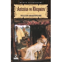 Tiyatro Serisi-01: Antonius ve Kleopatra - William Shakespeare - Anonim Yayınları
