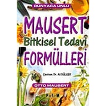 Mausert - Bitkisel Tedavi Formülleri - Otto Mausert - Platform Yayınları