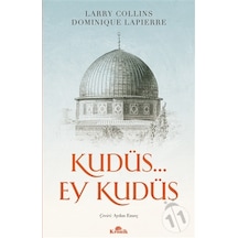 Kudüs... Ey Kudüs - Larry Collins -  Dominique Lapierre - Kronik Kitap