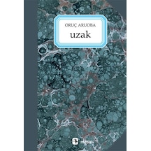 Uzak -  Oruç Aruoba -  Metis Yayınları
