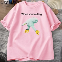 Flood Of Style When You Walking Dank Meme Graphic T Shirts Casual Cotton Short Sleeve Funny T-shirt Streetwe Pembe
