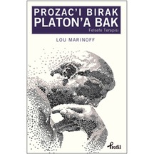 Prozac'ı Bırak Platon'a Bak - Lou Marinoff - Profil Kitap
