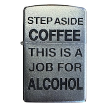 Zippo Setep Asıde Coffee Thıs Is A For Alcohol Çakmak - 49...
