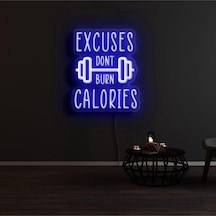Excuses Dont Burn Calorıes Yazılı Ve Şekilli Neon Tabela Mavi