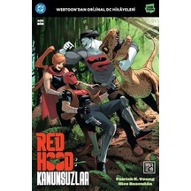 Red Hood: Kanunsuzlar 1 / Patrick R Young