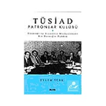 Tüsiad Patronlar Kulübü - Eylem Türk - Alfa Yayıncılık