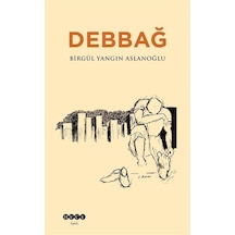 Debbağ - Birgül Yangın Aslanoğlu - Hece Yayınları