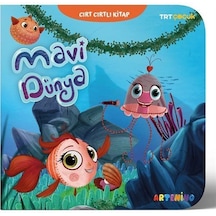 Mavi Dünya - Trt Çocuk Cırt Cırtlı Kitap
