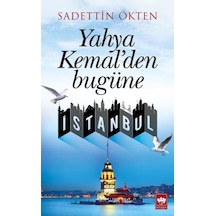 Yahya Kemal'den Bugüne İstanbul - Rxlu-591284