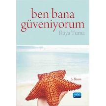 Ben Bana Güveniyorum - Rüya Turna - Nobel Akademik Yayıncılık