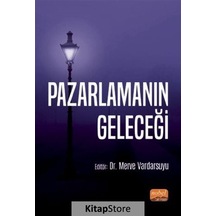 Pazarlamanın Geleceği- Nobel Bilimsel Eserler