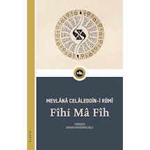 Fihi Ma Fih - Mevlana Celaleddin-i Rumi - VakıfBank Kültür Yayınları