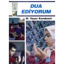 Dua Ediyorum - M. Yaşar Kandemir - Damla Yayınevi