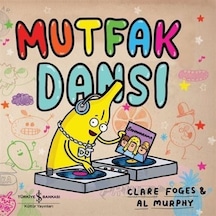 Mutfak Dansı / Clare Foges