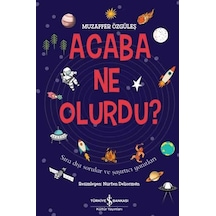 Acaba Ne Olurdu? - Muzaffer Özgüleş - İş Bankası Kültür Yayınları