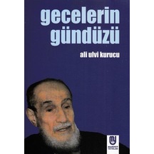 Gecelerin Gündüzü  - Ali Ulvi Kurucu  - Marifet Yayınları