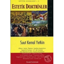 Estetik Doktrinler - Suut Kemal Yetkin - Palme Yayınları