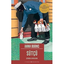 Sütçü -  Anna Burns -  İthaki Yayınları