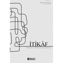 İtikaf - Hükümler Ve Müslüman Hayatındaki Yeri - Mydr-588033